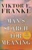 Man's Search for Meaning